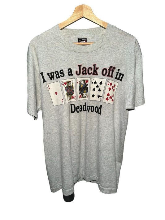 Vintage “I Was A Jack Off in Deadwood" Single Stitch T-Shirt L Gray USA Made