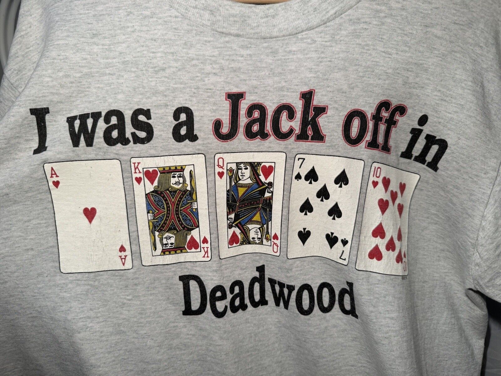 Vintage “I Was A Jack Off in Deadwood" Single Stitch T-Shirt L Gray USA Made