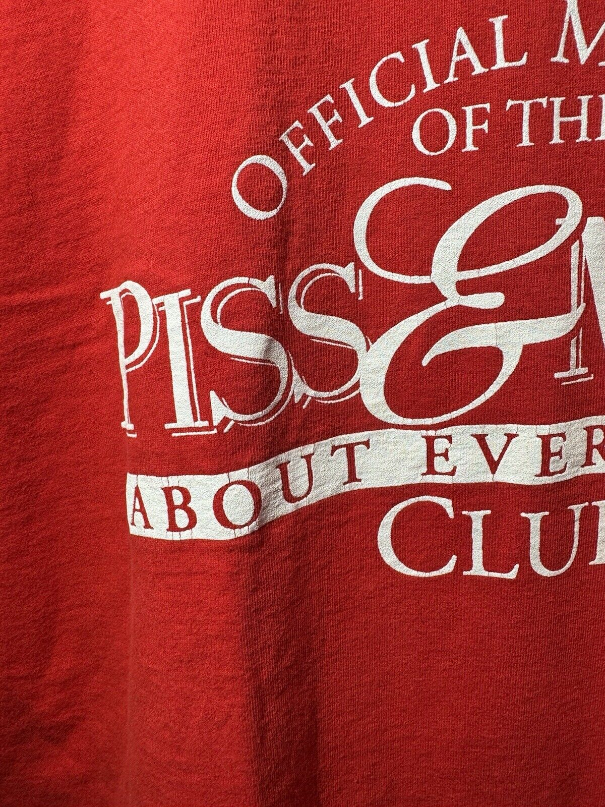 Vintage Piss & Moan About Everything Club Red T-Shirt L Funny Quotes 90s USA